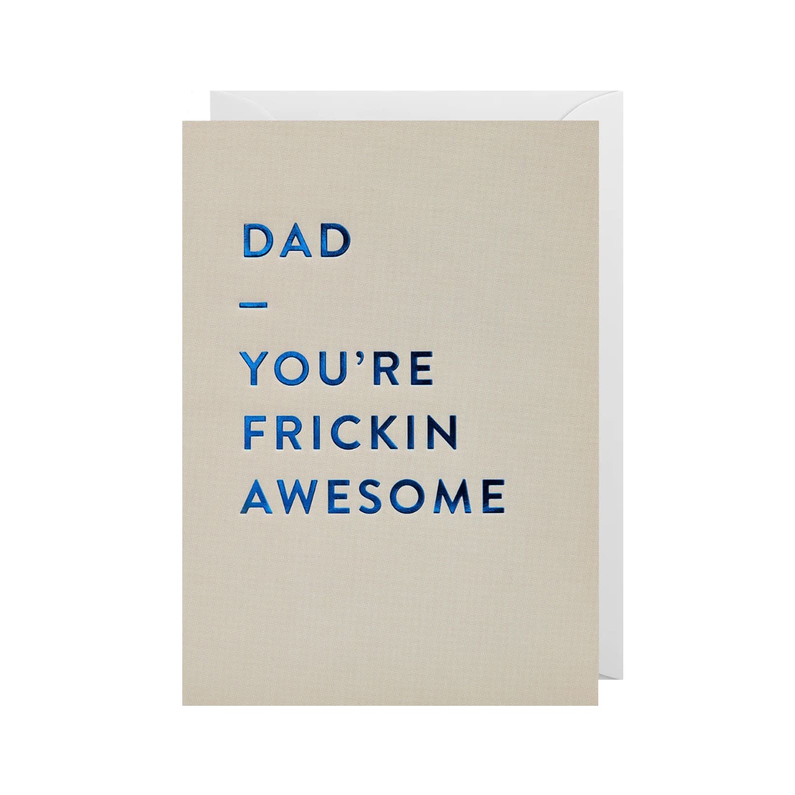 Father's Day Card | Dad You're Fricken Awesome | Lagom Design